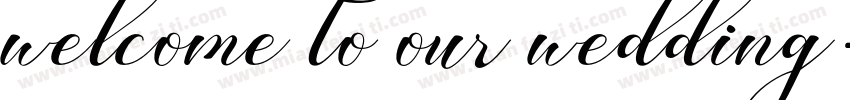 welcome to our wedding字体转换